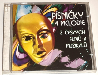 Písničky A Melodie Z Českých Filmů A Muzikálů 2006 CD