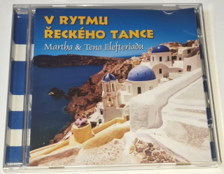 Martha & Tena Elefteriadu – V Rytmu Řeckého Tance 2007 CD