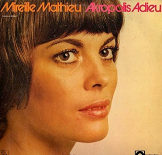 Mireille Mathieu – Akropolis Adieu 1972 VG, VYPRANÁ Vinyl (LP)