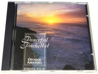 George Amatino – Peaceful Pachelbel (Romance Vol. III) 1993 CD
