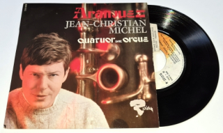 Jean-Christian Michel – Quatuor Avec Orgue Aranjuez 1968, Vinyl 7" Single (SP)