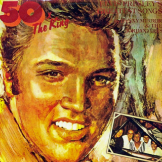 Danny Mirror & The Jordanaires – 50 X The King - Elvis Presley's Greatest Songs 1985 EX-, VYPRANÁ Vinyl (LP)