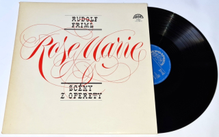 Rudolf Friml – Rose Marie - Scény Z Operety 1980 VG+, Vinyl (LP)