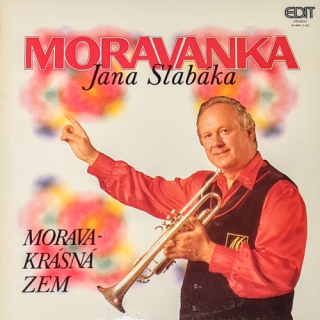 Moravanka Jana Slabáka – Morava - Krásná Zem 1990 EX, VYPRANÁ Vinyl (LP)
