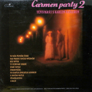 Carmen Party 2 - Tentokrát s Karlem Hašlerem 1992 NM, VYPRANÁ Vinyl (LP)