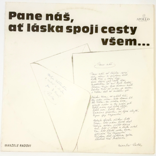 Manželé Radovi – Pane Náš, Ať Láska Spojí Cesty Všem... 1991 EX, VYPRANÁ Vinyl (LP)