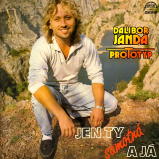 Dalibor Janda, Prototyp – Jen Ty Samotná A Já 1990 G+, VYPRANÁ Vinyl (LP)