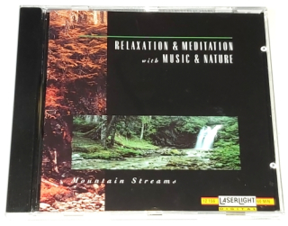 David Miles Huber – Relaxation & Meditation With Music & Nature - Mountain Streams 1994 CD