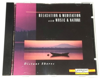 David Miles Huber – Relaxation & Meditation With Music & Nature - Distant Shores 1994 CD