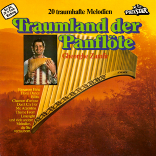 Gheorghe Zamfir – Traumland Der Panflöte - 20 Traumhafte Melodien 1979 EX-, VYPRANÁ Vinyl (LP)