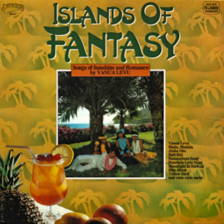 Vanua Levu – Islands Of Fantasy (Songs Of Sunshine And Romance By Vanua Levu) 1981 EX, VYPRANÁ Vinyl (LP)