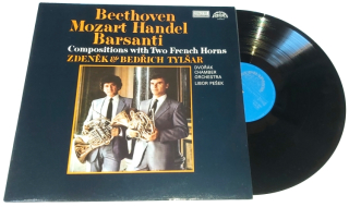 Beethoven, Mozart, Handel, Barsanti, Zdeněk Tylšar, Bedřich Tylšar, Dvořák Chamber Orchestra, Libor Pešek – Compositions With Two French Horns 1986 VG+, Vinyl (LP)