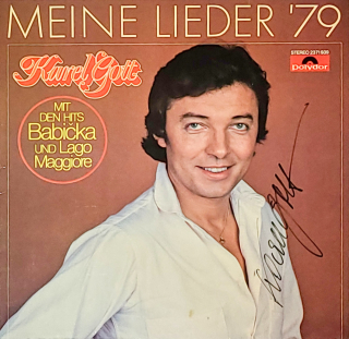 Karel Gott – Meine Lieder '79 1979 EX, VYPRANÁ Vinyl (LP) autogram, podpis