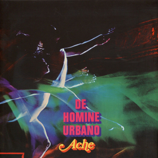 Ache – De Homine Urbano 2011 NOVÁ, NEHRANÁ Vinyl (LP)
