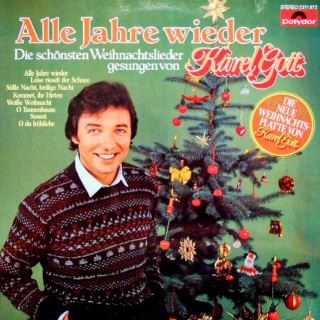 Karel Gott – Alle Jahre Wieder - Die Schönsten Weihnachtslieder Gesungen Von Karel Gott 1979 EX+, VYPRANÁ Vinyl (LP)