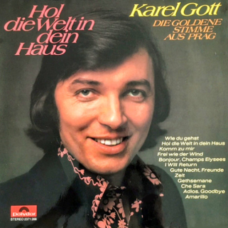 Karel Gott – Hol Die Welt In Dein Haus 1972 EX+, VYPRANÁ Vinyl (LP)