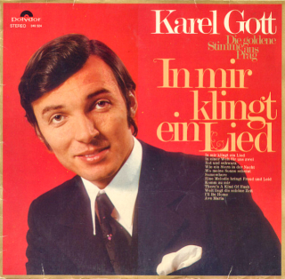 Karel Gott – In Mir Klingt Ein Lied 1969 VG+, VYPRANÁ Vinyl (LP)