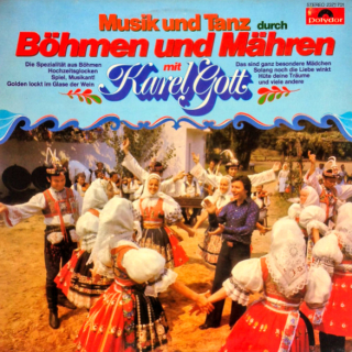 Karel Gott – Musik Und Tanz Durch Böhmen Und Mähren Mit Karel Gott 1976 EX+, VYPRANÁ Vinyl (LP)