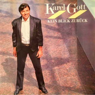Karel Gott – Kein Blick Zurück 1987 EX+, VYPRANÁ Vinyl (LP)