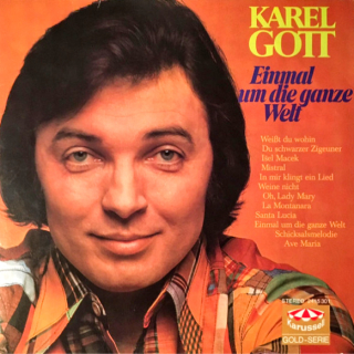 Karel Gott – Einmal Um Die Ganze Welt 1974 EX+, VYPRANÁ Vinyl (LP)