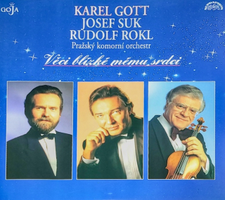 Karel Gott, Josef Suk, Rudolf Rokl, Pražský Komorní Orchestr – Věci Blízké Mému Srdci 1993 NOVÁ, NEHRANÁ Vinyl (LP)