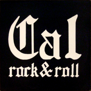Cal Rock & Roll – Homegrown 1982 VG+, VYPRANÁ Vinyl (LP)