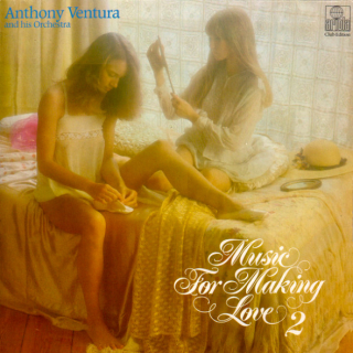 Anthony Ventura And His Orchestra – Music For Making Love 2 1982 VG+, VYPRANÁ Vinyl (LP)