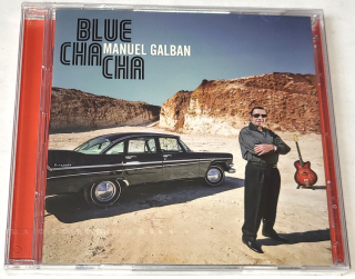 Manuel Galbán – Blue Cha Cha 2012 CD (nové, nerozbalené)