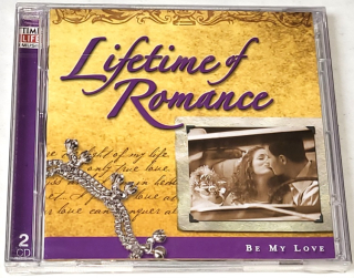 Various Artists – Lifetime of Romance: Be My Love 2007 2CD (nové, nerozbalené)