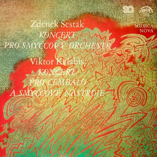 Šesták: Koncert pro smyčcový orchestr - Kalabis: Koncert pro cembalo a smyčce 1980 EX, VYPRANÁ Vinyl (LP)