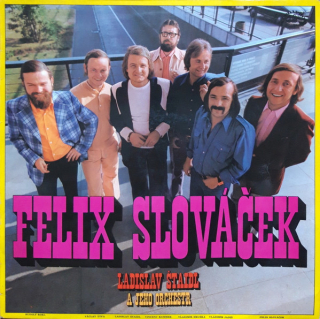 Felix Slováček, Ladislav Štaidl A Jeho Orchestr – Felix Slováček 1974 VG, VYPRANÁ Vinyl (LP + příloha)