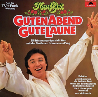 Karel Gott – Guten Abend, Gute Laune 1981 VG+, VYPRANÁ Vinyl (LP)