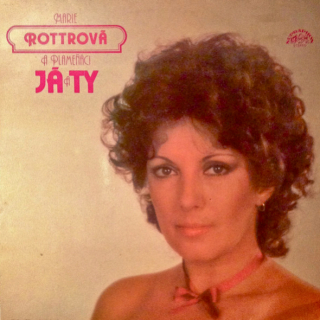 Marie Rottrová A Plameňáci – Já A Ty 1983 VG-,  VYPRANÁ Vinyl (LP)