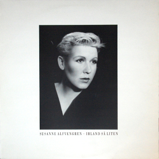 Susanne Alfvengren – Ibland Så Liten 1988 VG, VYPRANÁ Vinyl (LP)