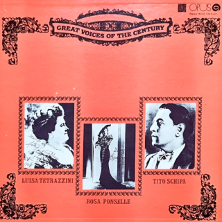 Luisa Tetrazzini, Rosa Ponselle, Tito Schipa – Great Voices Of The Century 1979 VG, VYPRANÉ Vinyl (Box Set 3LP)